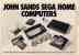 John Sands -  John Sands Sega Home Computers