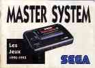 Sega -  Master System Les Jeux 19921993